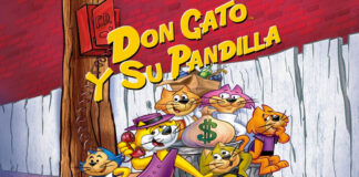 “Don Gato y su pandilla”; fracasó en EEUU y fue todo un éxito en México “Don Gato y su pandilla”; fracasó en EEUU y fue todo un éxito en México
